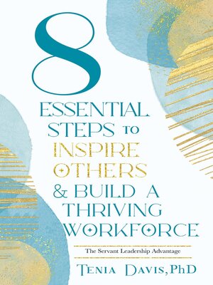 cover image of 8 Essential Steps to Inspire Others & Build a Thriving Workforce